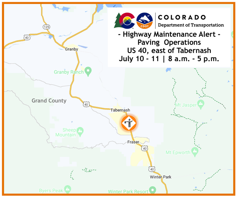 Colorado Department of Transportation Highway Maintenance Alert map of US 40 paving operations taking place July 10 and 11 east of Tabernash, from 8 a.m. to 5 p.m. 