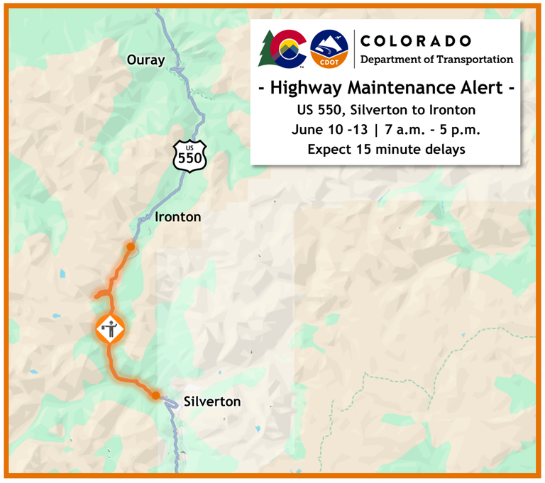 Colorado Department of Transportation Highway Maintenance Alert Map of culvert work on US 550 between Silverton, Ironton and Ouray. Motorists can expect 15 minute delays June 10 through 13 between 7 a.m. and 5 p.m.