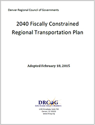 Denver Regional Council of Governments 2040 Regional Transportation Plan Cover