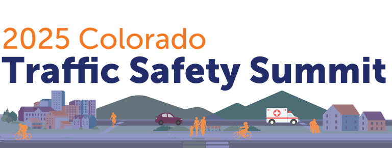 2025 Colorado Traffic Safety Summit