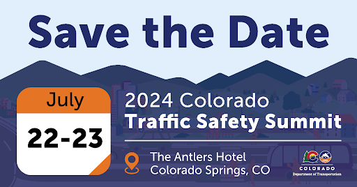 Save the Date for the 2024 Colorado Traffic Safety Summit Graphic detail image